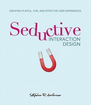 Seductive Interaction Design